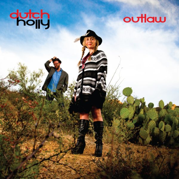 Dutch Holly Outlaw Album Cover