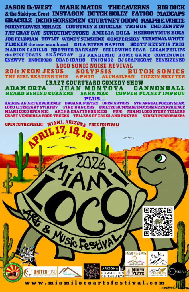 Miami Loco Arts and Music Festival poster with headliners Mark Matos, Jason DeWest and the Siskayou Crest, The Caverns, Big Dick, Instagon, Dutch Holly, Madcaps, and Fatigo