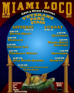 Miami Loco Arts and Music Festival Veterans Park Stage Schedule.